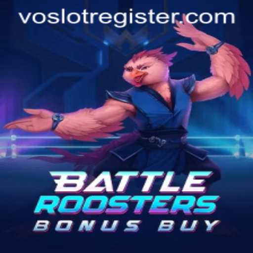 Exploring the Fascinating World of BattleRoostersBonusBuy Featuring VOSLOT