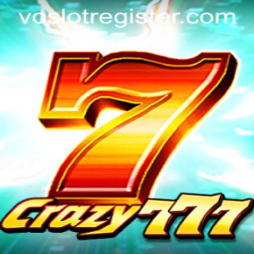Crazy777: A Thrilling Gaming Experience with VOSLOT