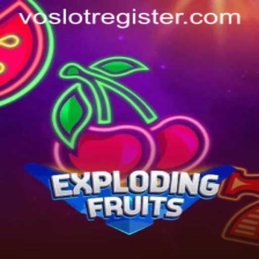 ExplodingFruits: Dive into the Juicy Adventure of VOSLOT with Explosive Fun