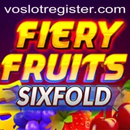 FieryFruitsSixFold: A Dive into the Flaming World of VOSLOT Gaming