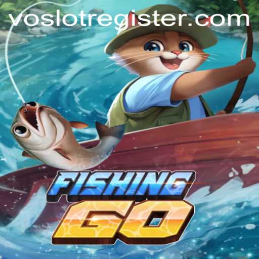 FishingGO: Dive Into the Ultimate Aquatic Adventure with VOSLOT