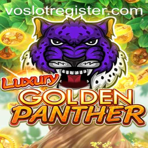 Exploring the World of LUXURYGOLDENPANTHER: A New Era of Gaming with VOSLOT